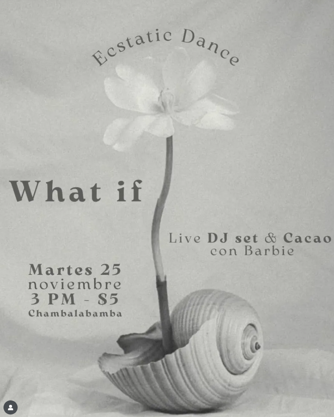 ECSTATIC DANCE ✨ What if...